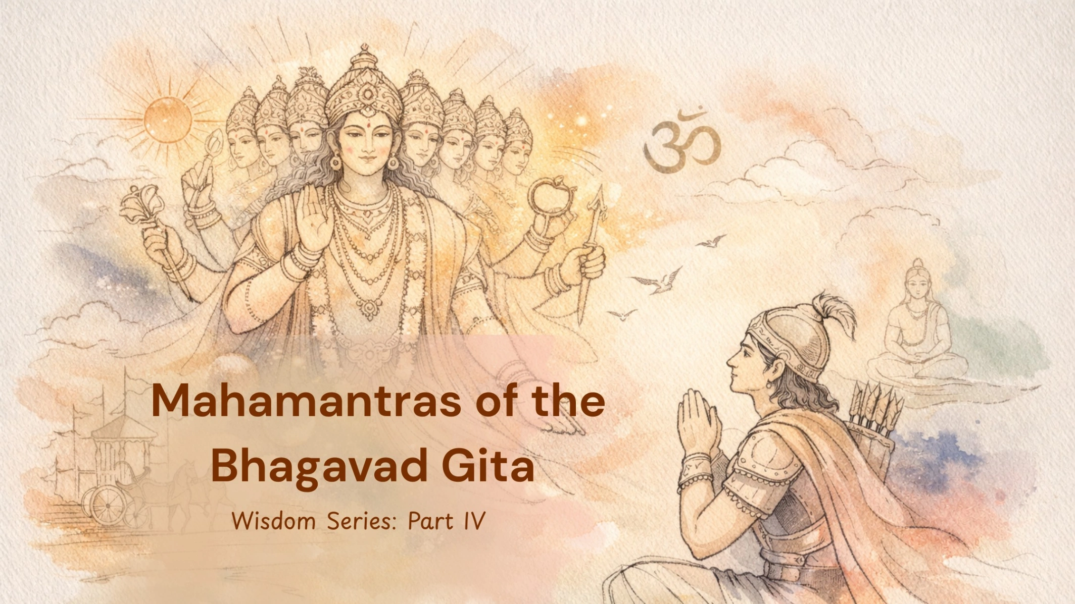 Mahamantras on Karma from the Bhagavad Gita That Will Transform Your Life