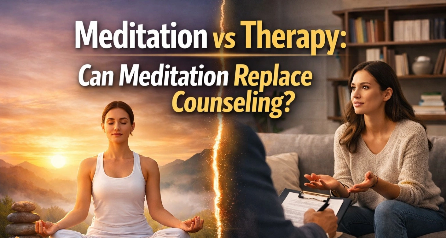 Meditation vs Therapy blog thumbnail showing a person meditating peacefully on one side and a counseling session on the other, highlighting whether meditation can replace therapy.