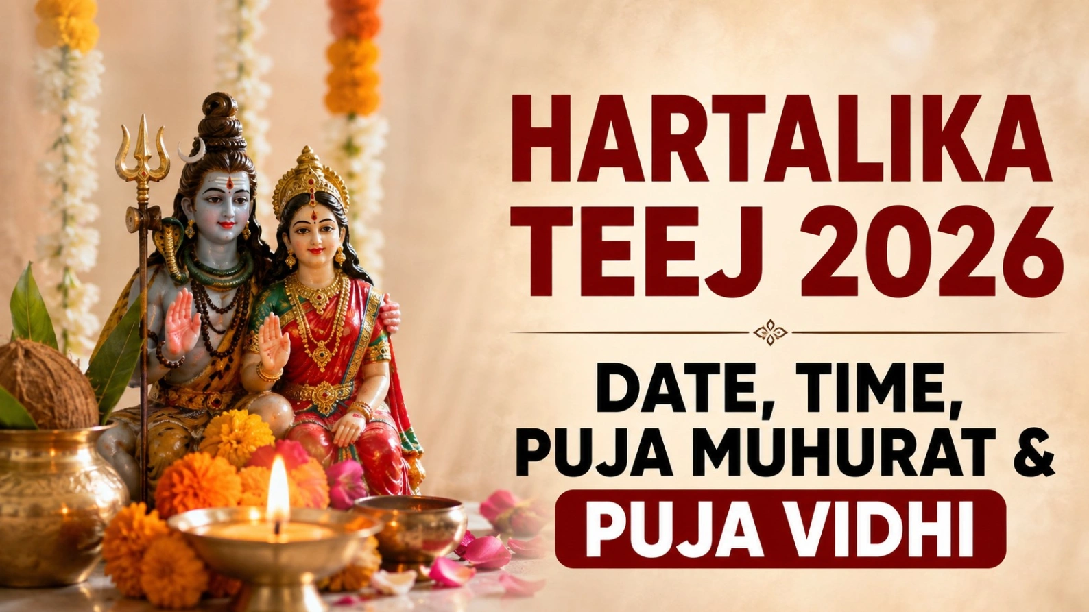 Hartalika Teej 2026: Date, Time, Puja Muhurat & Puja Vidhi