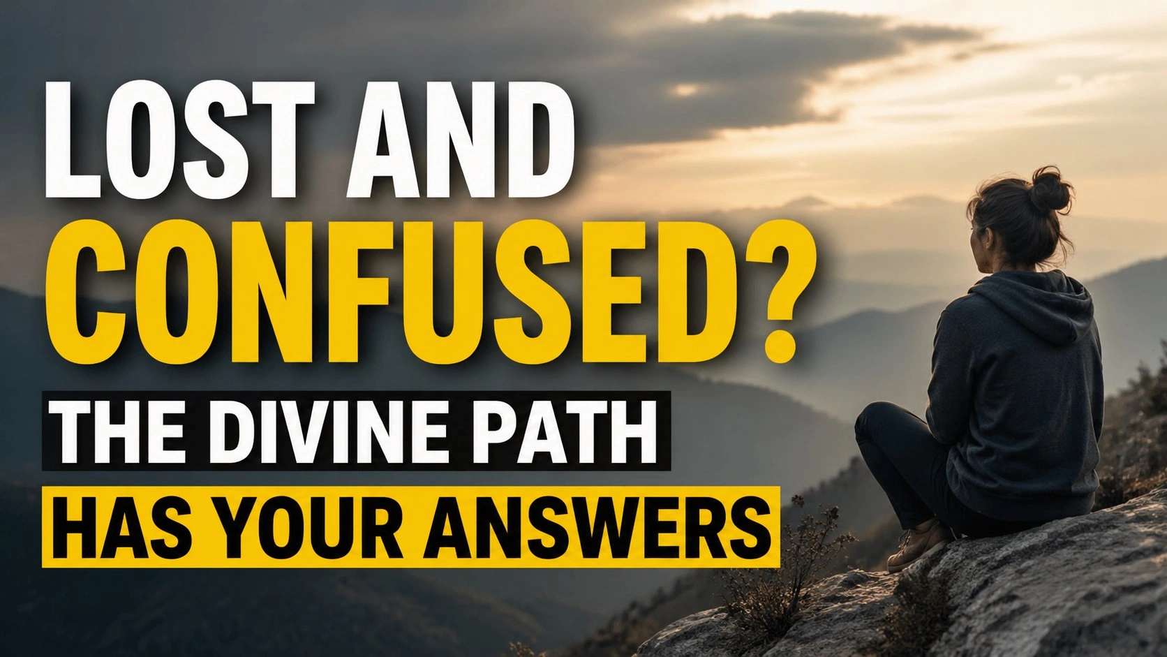 Lost and Confused? The Divine Path Has Your Answers