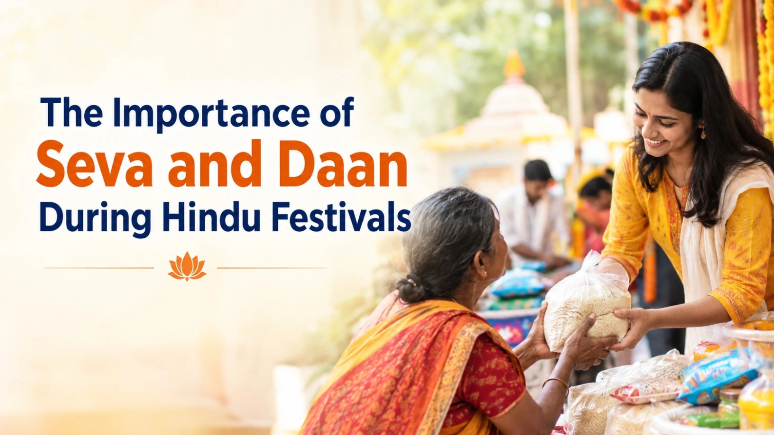 The Importance of Seva & Daan During Hindu Festival