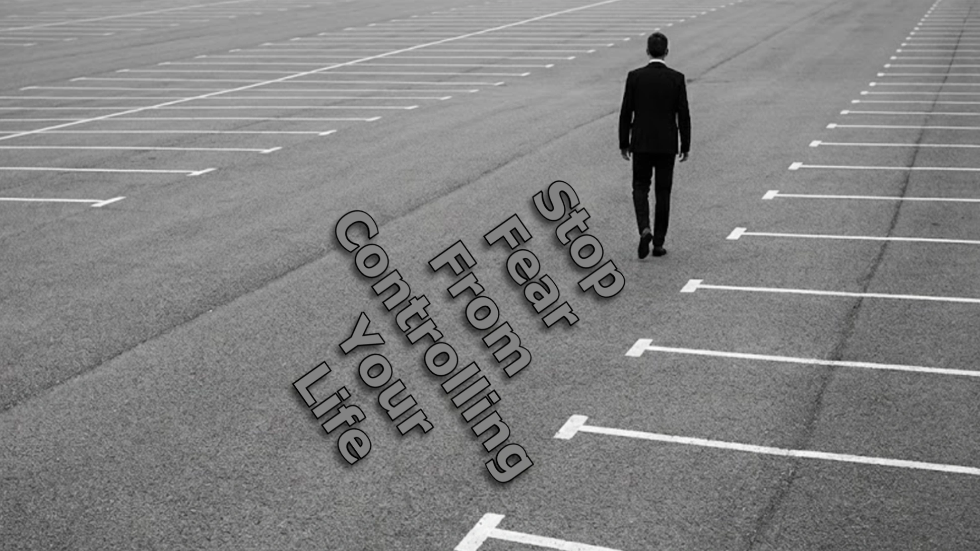 How to Stop Fear From Controlling Your Life