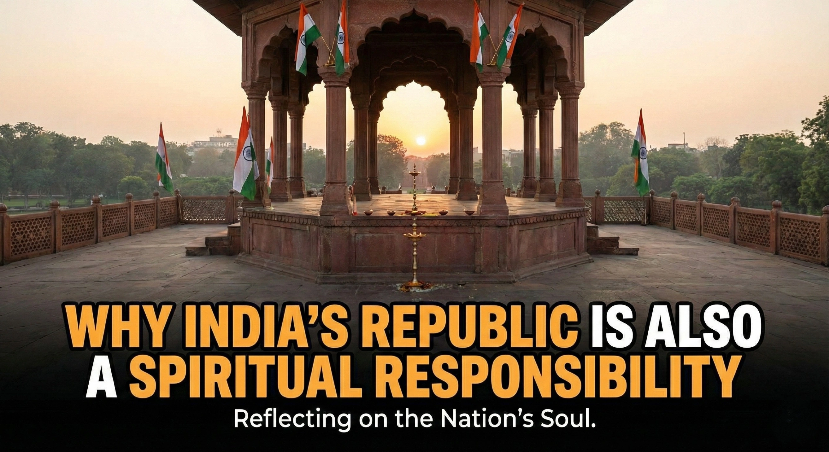 A realistic, serene image of a traditional Indian sandstone pavilion at sunrise, decorated with Indian tricolor flags. A lit brass oil lamp stands centrally in the foreground. The image features the bold title text: